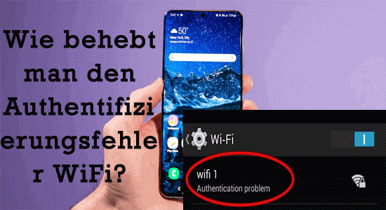 Wie behebt man den Authentifizierungsfehler WiFi?