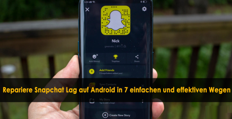 Repariere Snapchat Lag auf Android