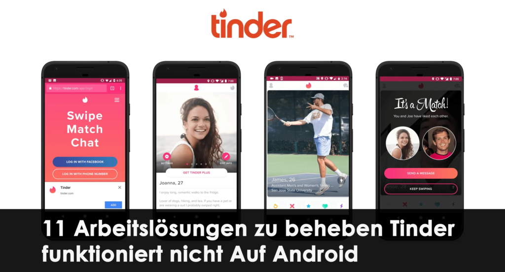 Warum Kann Ich Tinder Nicht Herunterladen 11 Arbeitslösungen zu beheben Tinder funktioniert nicht Auf Android