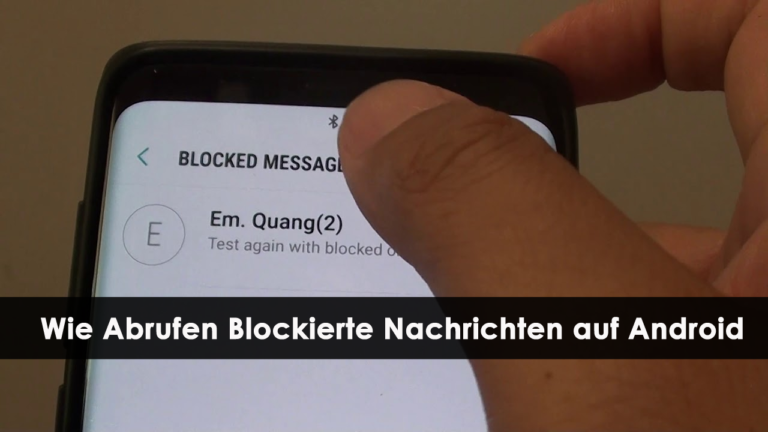 Wie Abrufen Blockierte Nachrichten auf Android