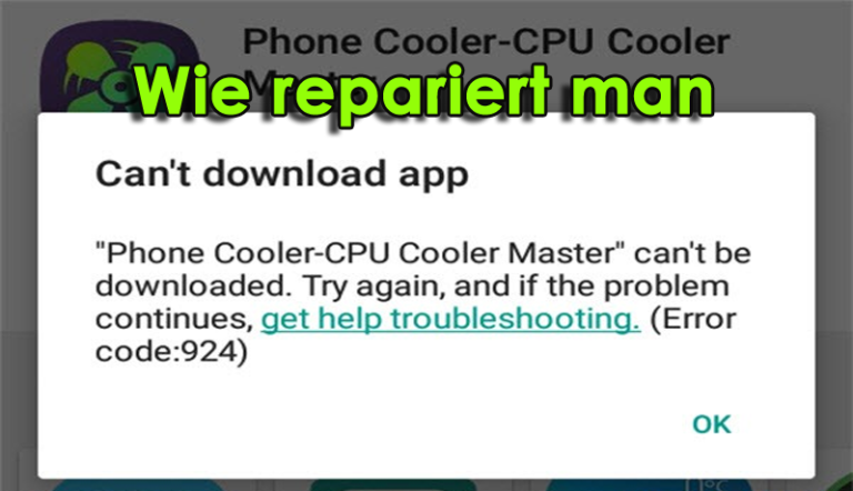 Behebung des Fehlers 924 im Google Play Store