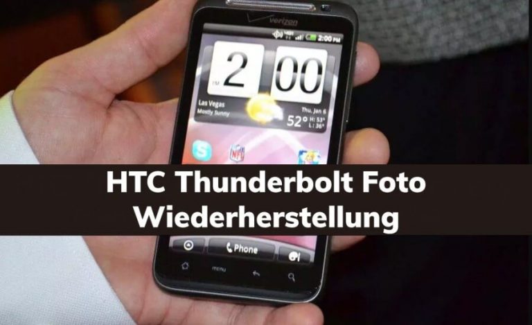 HTC Thunderbolt Fotowiederherstellung
