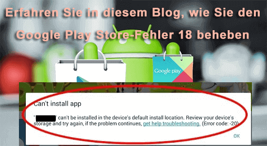 Behebung des Google Play Store-Fehlercodes 20