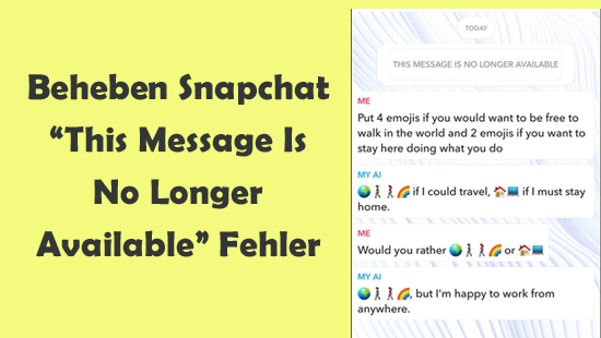 Beheben Snapchat “This Message Is No Longer Available” Fehler in Sekunden!