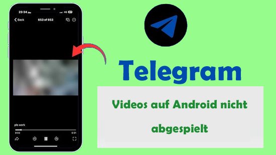Telegram-Videos auf Android nicht abgespielt
